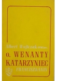 O.Wenanty Katarzyniec - Franciszkanin