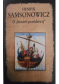 O historii prawdziwej