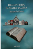 Receptura kosmetyczna z elementami kosmetologii tom I