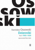 Stanisław Ossowski Dzienniki Tom I 1905 - 1939