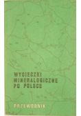 Wycieczki mineralogiczne po Polsce