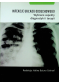 Infekcje układu oddechowego Wybrane aspekty diagnostyki i terapii