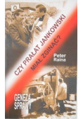 Czy prałat Jankowski miał zginąć?