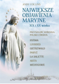 Największe Objawienia Maryjne XIX i XX wieku