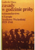 Zasady w godzinie próby Wolnomularstwo w Europie Środkowo Wschodniej 1929  1941