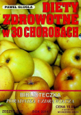Diety zdrowotne w 30 chorobach