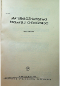 Materiałoznawstwo przemysłu chemicznego