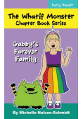 The Whatif Monster Chapter Book Series