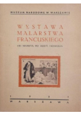 Wystawa malarstwa francuskiego od Maneta po dzień dzisiejszy 1937 r.