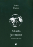 Miasto jest nasze