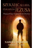 Szukając Allaha znalazłem Jezusa