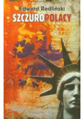 Szczuropolacy: Podsłuchowisko