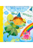 Mój Sen o  Wróżce