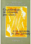 Co powoduje że człowiek jest chory
