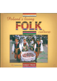 Poland's living folk culture Polski folklor żywy wersja angielska