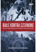 Białe kontra czerwone