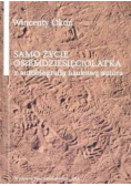 Samo życie osiemdziesięciolatka