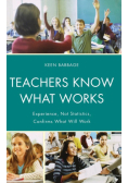 Teachers Know What Works