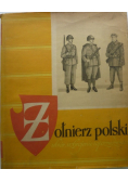 Żołnierz Polski ubiór uzbrojenie i oporządzenie od wieku XI do roku 1960