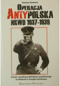Operacja AntyPolska NKWD 1937 - 1938