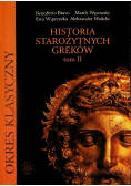 Historia starożytnych Greków Tom II Okres klasyczny