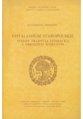 Epitalamium staropolskie między tradycją literacką a obrzędem weselnym