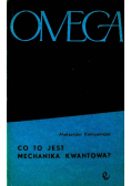 Co to jest mechanika kwantowa?