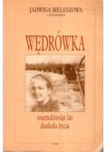 Wędrówka osiemdziesiąt lat dookoła życia