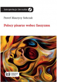Polscy pisarze wobec faszyzmu
