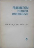 Pragmatyzm filozofia imperializmu