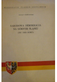 Narodowa Demokracja na Górnym Śląsku