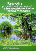 Ścieżki przyrodniczo krajobrazowe Stobrawskiego Parku Krajobrazowego