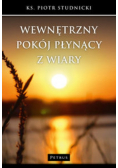 Wewnętrzny pokój płynący z wiary