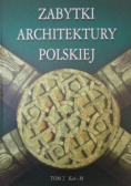 Zabytki architektury Polskiej Tom 2