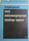 Projektowanie stacji elektroenergetycznych