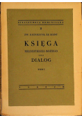 Księga Miłosierdzia Bożego i Dialog Tom I 1948 r.