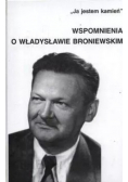 Wspomnienia o Władysławie Broniewskim
