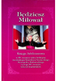 Będziesz miłował ksiega jubileuszowa