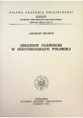 Zbigniew Oleśnicki w historiografii Polskiej