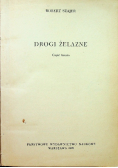 Drogi żelazne Część 3