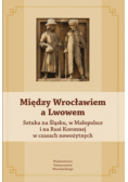 Między Wrocławiem a Lwowem