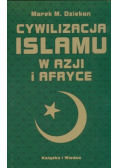 Cywilizacja Islamu w Azji i Afryce