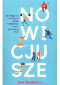 Nowicjusze. Jak uczyć się w każdym wieku i odczuwać radość przez całe życie