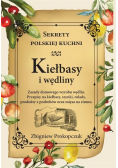 Kiełbasy i wędliny  Sekrety polskiej kuchni