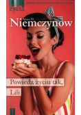 Powiedz życiu tak Lili