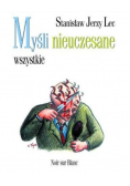 Myśli nieuczesane wszystkie