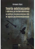 Teoria odstraszania i obrona przeciwrakietowa w polityce bezpieczeństwa USA w ujęciu pozimnowojennym