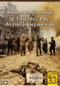 Z Twierdzy Piła do rosyjskiej niewoli