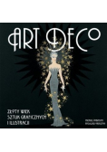 Art Deco Złoty wiek sztuk graficznych
