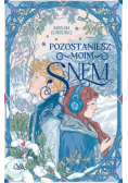 Pozostaniesz moim snem